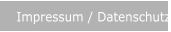 Impressum / Datenschutz