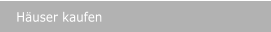Huser kaufen